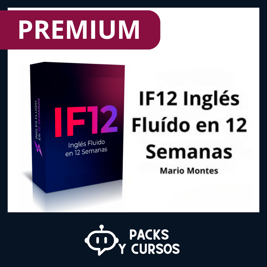 IF12 Inglés Fluido en 12 Semanas – Mario Montes